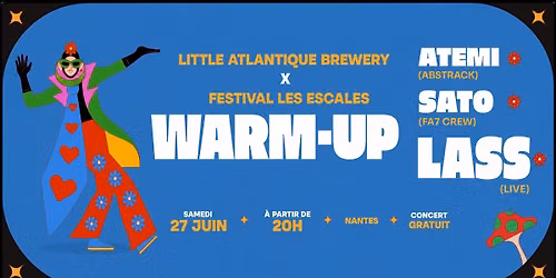 FESTIVAL LES ESCALES \/ WARM UP - LASS (live), ATEMI & SATO