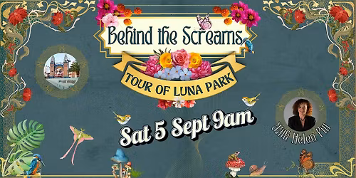 Behind the Screams: A Tour of Luna Park