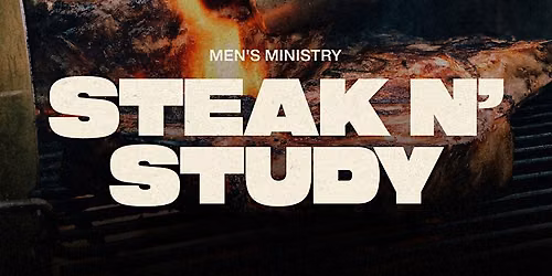 Men's Steak N' Study