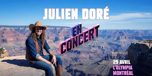 JULIEN DOR\u00c9 I Montr\u00e9al
