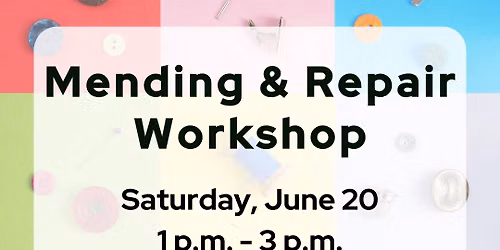 Mending and Repair Workshop