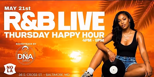 R&B Live Thursdays Sing Along Happy Hour @ NOLA SEAFOOD