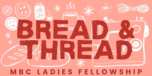 Bread & Thread