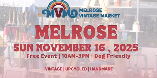 Melrose Vintage Market | Melrose \ud83c\udf08