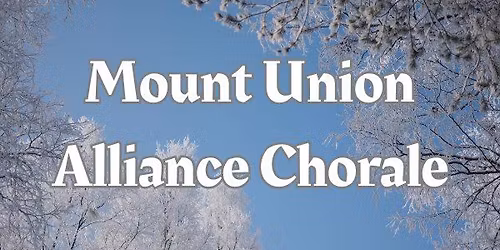Mount Union Alliance Chorale Concert