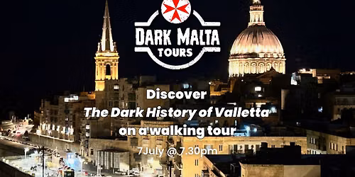 The Dark History of Valletta - Walking Tour