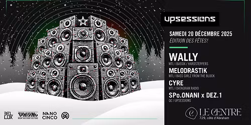 Upsessions 20\/12\/2025 - \u00c9dition des f\u00eates!