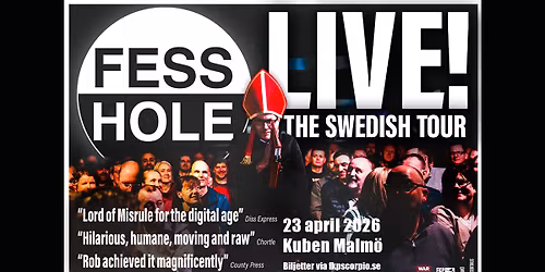 Fesshole Live! | Malm\u00f6