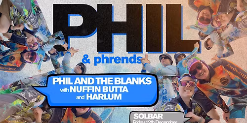 Phil and Phrends @ SOLBAR feat. Nuffin Butta + Harlum