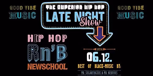 The Superior HipHop Late Night Show