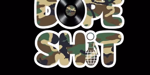 DOPE SH1T - CAMO SESSIONS 
