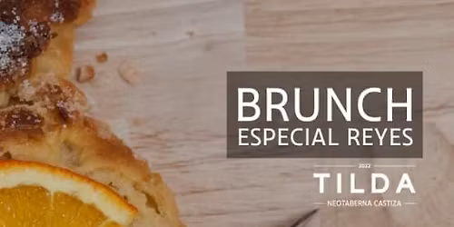 Brunch de Reyes en Tilda Neotaberna