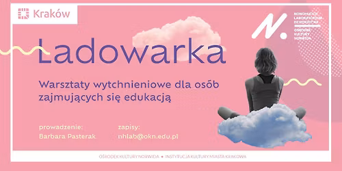 \u0141adowarka - warsztaty wytchnieniowe dla os\u00f3b zajmuj\u0105cych si\u0119 edukacj\u0105