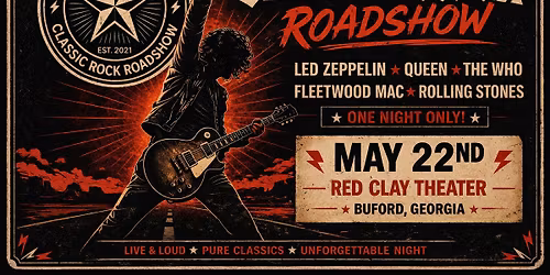 Classic Rock Roadshow- Troubadour Project @ Red Clay Theater 