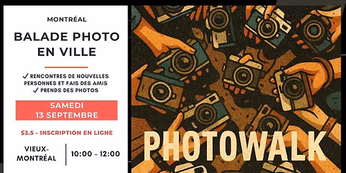 \ud83d\udcf8 Nouvelles rencontres & Ballade photo ($3.50 - Inscription obligatoire)