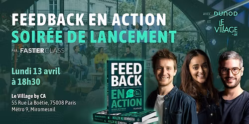 Feedback en action -  Soir\u00e9e de lancement \u00e0 Paris