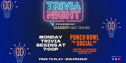 Trivia Night | Punch Bowl Social - Domain Austin, TX - MON 7pm