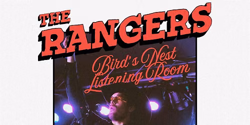The Rangers at Bird's Nest Listening Room - Dunn NC