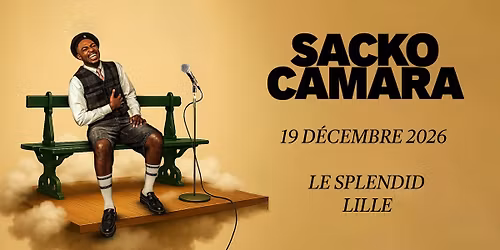 Sacko Camara - Le Splendid, Lille - 19.12.2026