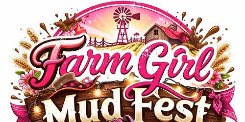 Farm Girl Mud Fest