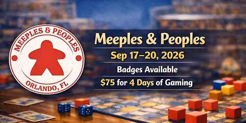 Meeples & Peoples 2026 Convention