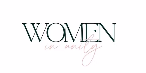 Women In Unity I AM HerStory Ignite 2026 Leadership Conference