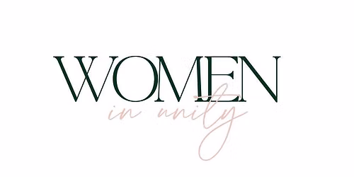 Women In Unity I AM HerStory Ignite 2026 Leadership Conference — Hilton Baton Rouge Capitol Center