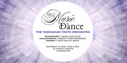 TYO in Launceston: The Music of Dance