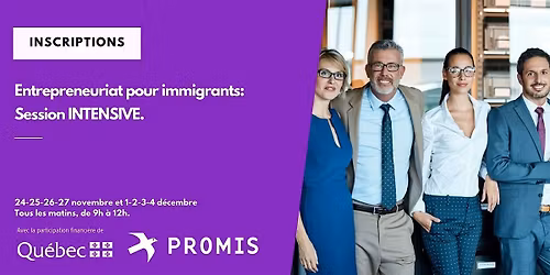 Entrepreneuriat pour immigrants: Session INTENSIVE