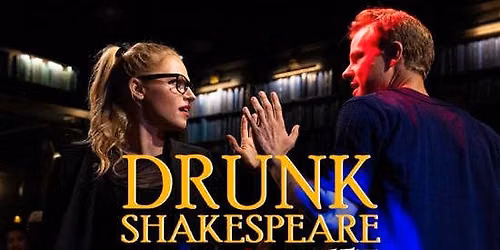 Drunk Shakespeare: Romeo & Juliet