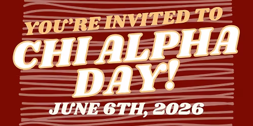 Chi Alpha Day