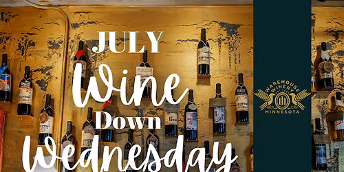 July: Wine Down Wednesday