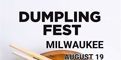Dumpling Fest Milwaukee