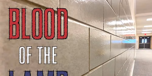 Blood of the Lamb by Arlene Hutton - regional premiere