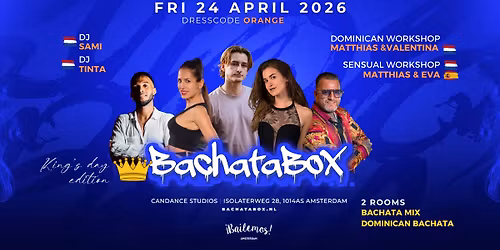 BachataBox April - King's day edition (with DOMINICAN area)