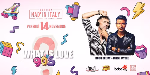 \ud83e\udea9 WHAT IS LOVE - Party a 90 \ud83e\udea9 \/ BOBO DJ & MIKKI JAYDEE