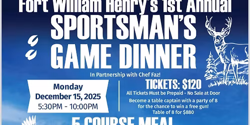 Fort William Henry's 1st Annual Game Dinner