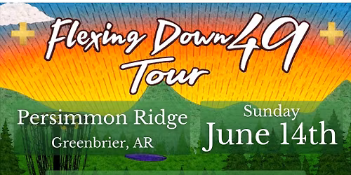+Flexing Down 49 Tour+ Persimmon Ridge