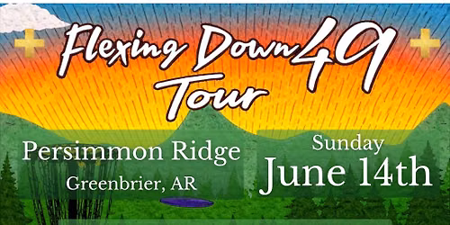 +Flexing Down 49 Tour+ Persimmon Ridge