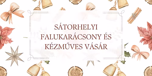 S\u00e1torhelyi Falukar\u00e1csony \u00e9s Adventi V\u00e1s\u00e1r