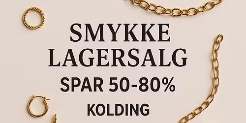 \ud83d\udc8d\u2728 K\u00c6MPE KONKURS SMYKKE SALG I KOLDING \u2728\ud83d\udc8d