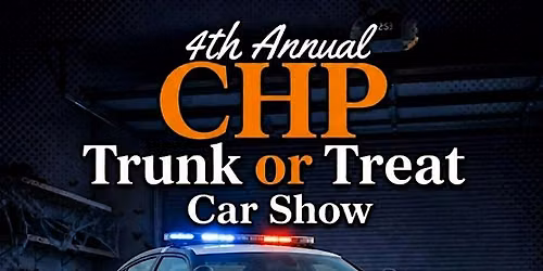 4th Annual CHP Rancho Cucamonga Trunk or Treat Car Show