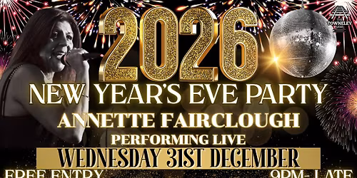 \ud83c\udf89\u2728NEW YEAR\u2019S EVE AT THE TOWNELEY\u2728\ud83c\udf89