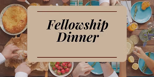 Fellowship Dinner - December 2025