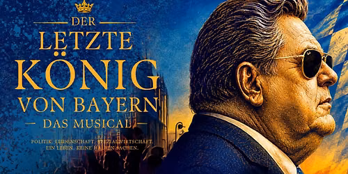 Der letzte K\u00f6nig von Bayern \u2013 Das Musical