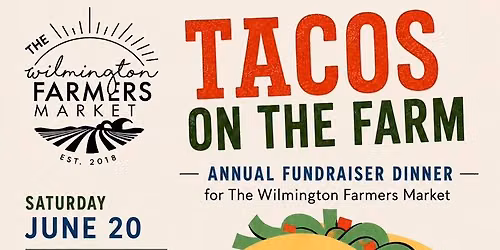 Tacos on the Farm- Farm Dinner Fundraiser