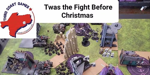 'Twas the Fight Before Christmas 40K RTT