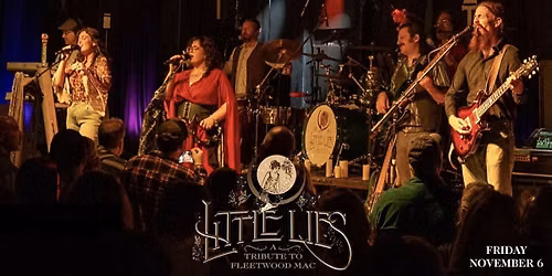 Little Lies: A Tribute to Fleetwood Mac at Putnam Place