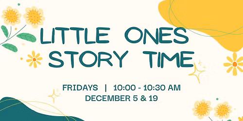 Little Ones Story Time - December 19