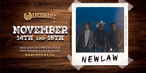NewLaw LIVE AT RANCHMAN'S CALGARY